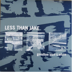 Less Than Jake Goodbye Blue & White Vinyl LP USED