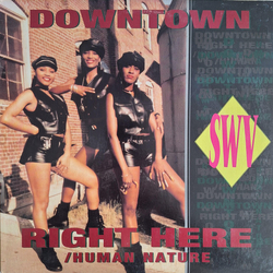 SWV Downtown / Right Here (Human Nature) Vinyl 12" USED