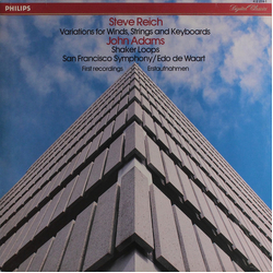 Steve Reich / John Adams / San Francisco Symphony / Edo De Waart Variations For Winds, Strings And Keyboards / Shaker Loops Vinyl LP USED