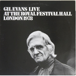 Gil Evans Gil Evans Live At The Royal Festival Hall London 1978 Vinyl LP USED