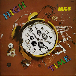 MC5 High Time Vinyl LP USED