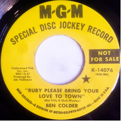Ben Colder Ruby Please Bring Your Love To Town Vinyl 7" USED