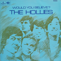 The Hollies Would You Believe? Vinyl LP USED