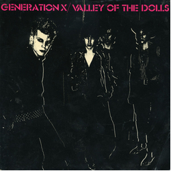 Generation X (4) Valley Of The Dolls Vinyl 7" USED