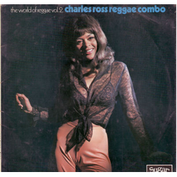 Charles Ross Reggae Combo The World Of Reggae Vol.2. Vinyl LP USED