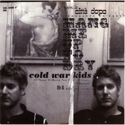 Cold War Kids Hang Me Up To Dry Vinyl 7" USED