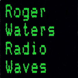 Roger Waters Radio Waves Vinyl 12" USED