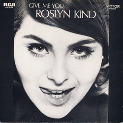 Roslyn Kind Give Me You Vinyl LP USED