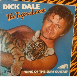 Dick Dale The Tigers Loose Vinyl LP USED
