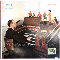 Paul Mickelson Paul Mickelson Plays For Youth Vinyl LP USED