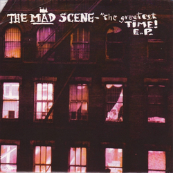 The Mad Scene The Greatest Time! E.P. Vinyl 7" USED