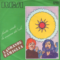 La Grande Famiglia Frutto Verde / La Musica Del Sole Vinyl 7" USED