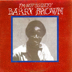 Barry Brown I'm Not So Lucky Vinyl LP USED