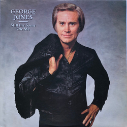 George Jones (2) Still The Same Ole Me Vinyl LP USED