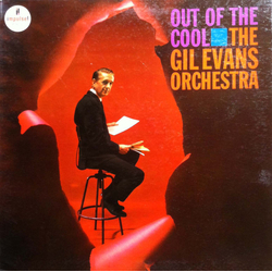 Gil Evans And His Orchestra Out Of The Cool Vinyl LP USED