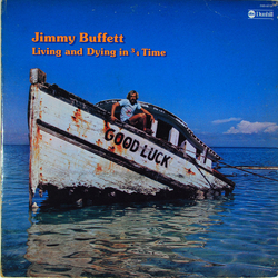 Jimmy Buffett Living And Dying In 3/4 Time Vinyl LP USED