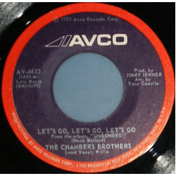 The Chambers Brothers Lets Go, Lets Go, Lets Go / Do You Believe In Magic Vinyl 7" USED