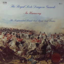 The Military Band Of The Royal Scots Dragoon Guards (Carabiniers And Greys) / The Pipes And Drums Of The Royal Scots Dragoon Guards (Carabiniers And G