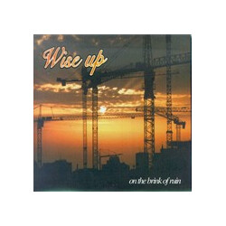 Wise Up (2) On The Brink Of Ruin USED VINYL 7INCH 33 S RPM