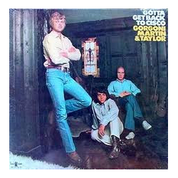 Al Gorgoni / Trade Martin / Chip Taylor Gotta Get Back To Cisco Vinyl LP USED