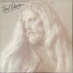 Paul Davis (3) Singer Of Songs - Teller Of Tales Vinyl LP USED