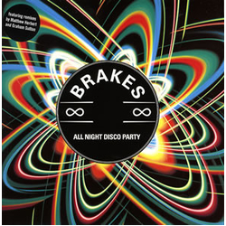 Brakes All Night Disco Party Vinyl 7" USED