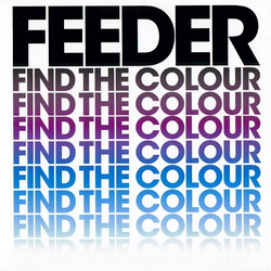 Feeder Find The Colour Vinyl 7" USED