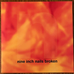 Nine Inch Nails Broken Multi Vinyl 12"/Vinyl 7" USED