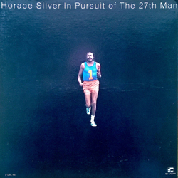 Horace Silver In Pursuit Of The 27th Man Vinyl LP USED
