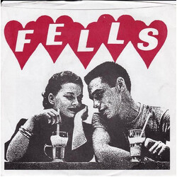 The Fells What I Got USED VINYL 7INCH 45 RPM