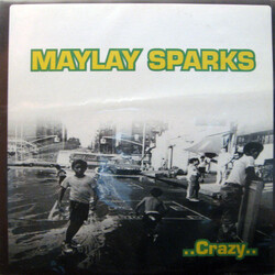 Maylay Sparks Crazy USED VINYL 12INCH 33 S RPM