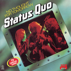 Status Quo No Thought For Tomorrow Vinyl LP USED