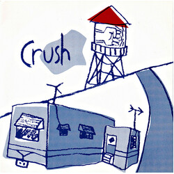 Crush (8) Welcome To Fistville / I Couldn't Make It Over The Bridge Last Night USED VINYL 7INCH 45 RPM SINGLE