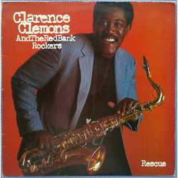 Clarence Clemons And The Red Bank Rockers Rescue Vinyl LP USED