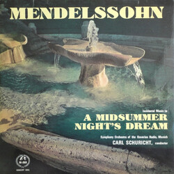Felix Mendelssohn-Bartholdy / Symphonie-Orchester Des Bayerischen Rundfunks / Carl Schuricht Incidental Music To - A Midsummer Night's Dream Vinyl LP 