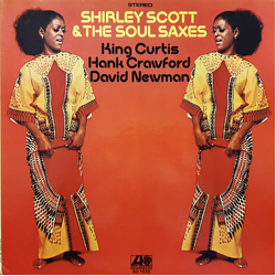 Shirley Scott & The Soul Saxes Shirley Scott & The Soul Saxes Vinyl LP USED