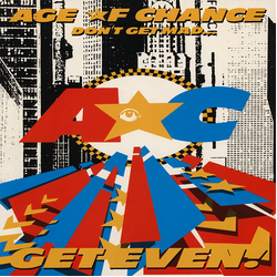 Age Of Chance Don't Get Mad...Get Even! Vinyl 7" USED