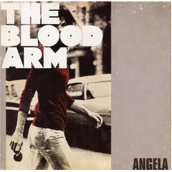 The Blood Arm Angela Vinyl 7" USED