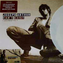 Joseph Arthur Can't Exist (Acoustic) Vinyl 7" USED