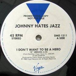 Johnny Hates Jazz I Don't Want To Be A Hero Vinyl 12" USED