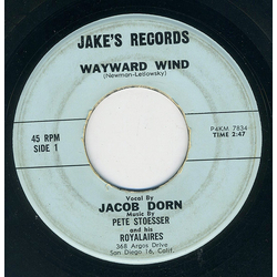 Jacob Dorn / Pete Stoesser And His Royalaires Wayward Wind Vinyl 7" USED