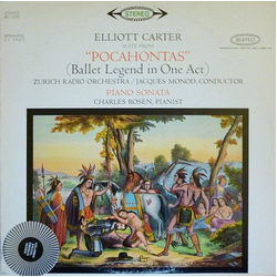 Elliott Carter / Zurich Radio Orchestra / Jacques-Louis Monod / Charles Rosen Suite From "Pocahontas" / Piano Sonata Vinyl LP USED