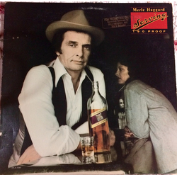Merle Haggard Serving 190 Proof Vinyl LP USED