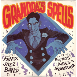 Fenix Jazz Band Grandpa's Spells Vinyl LP USED