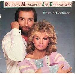 Barbara Mandrell / Lee Greenwood Meant For Each Other Vinyl LP USED