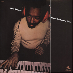 Leon Spencer, Jr. Where I'm Coming From Vinyl LP USED