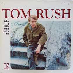 Tom Rush Take A Little Walk With Me Vinyl LP USED