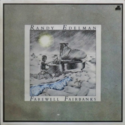 Randy Edelman Farewell Fairbanks Vinyl LP USED