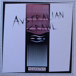 Australian Crawl Semantics Vinyl LP USED