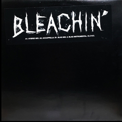 Bleachin' Bleachin' (Hybrid Mix) Vinyl 12" USED